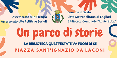 Un parco di storie – Piazza sant’Ignazio da Laconi, 6-13-20 luglio 2021
