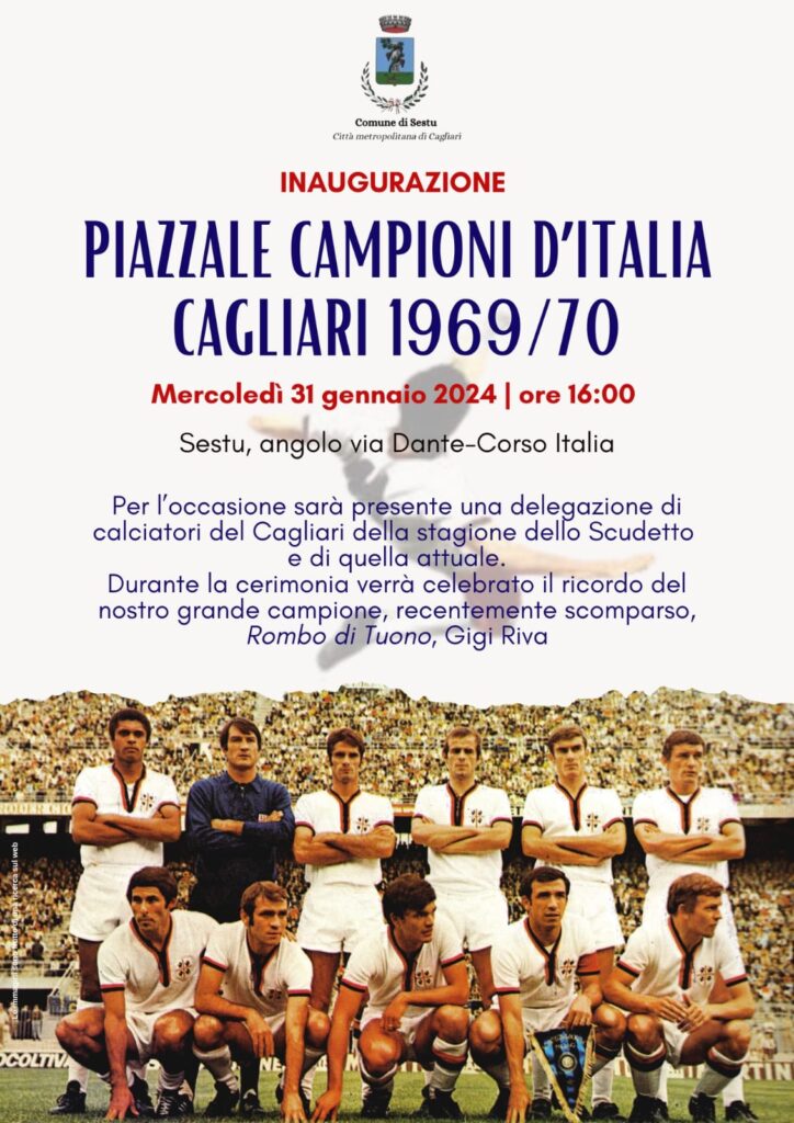 Inaugurazione del Piazzale Campioni d’Italia Cagliari Calcio 1969-70